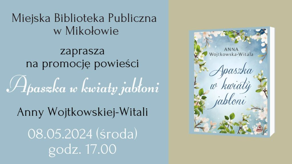 Zapraszamy na spotkanie autorskie i promocję książki Anny Wojtkowskiej-Witali.
8. maja, godzina 17:00